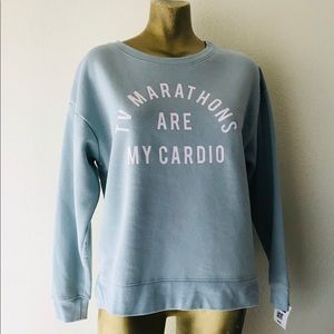 TV MARATHONS ARE MY CARDIO 5th Sun NWT SWEATSHIRT XS